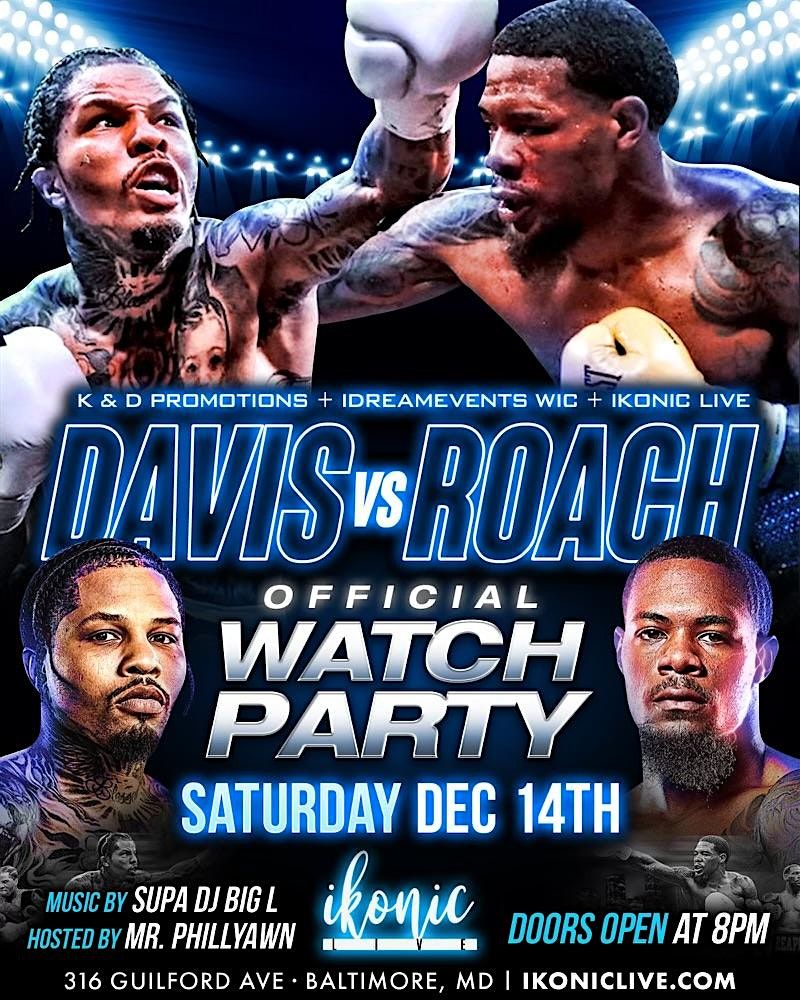 Gervonta Davis vs Lamont Roach\u00a0Official Watch Party