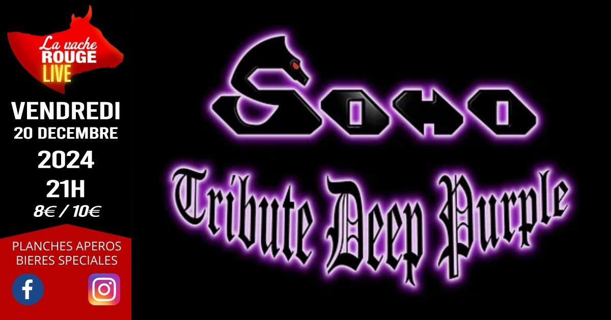 SoHo (tribute DEEP PURPLE) - La Vache Rouge LIVE