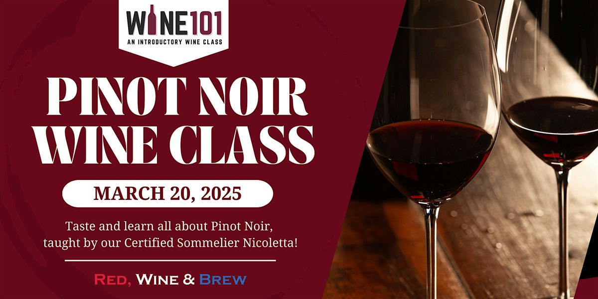 Pinot Noir Wine Class