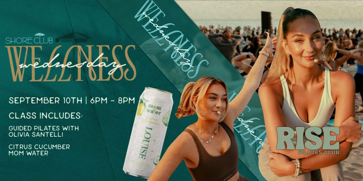 Wellness Wednesday with Rise Pilates Club 9\/10