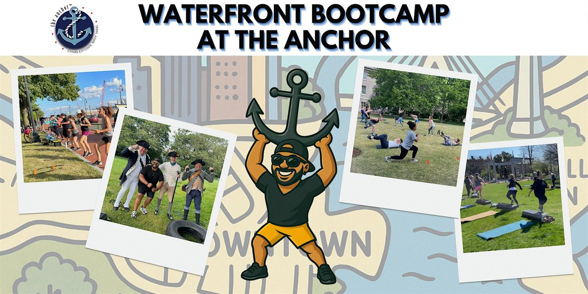 Waterfront Bootcamp at The Anchor