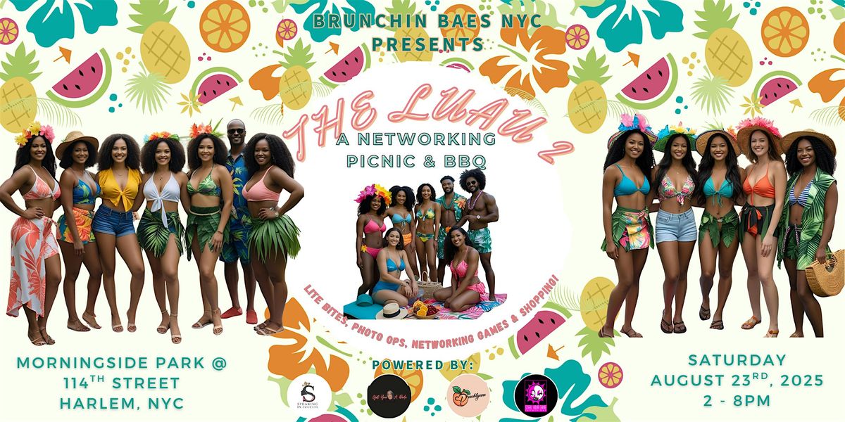 The Luau 2: A Networking Picnic BBQ