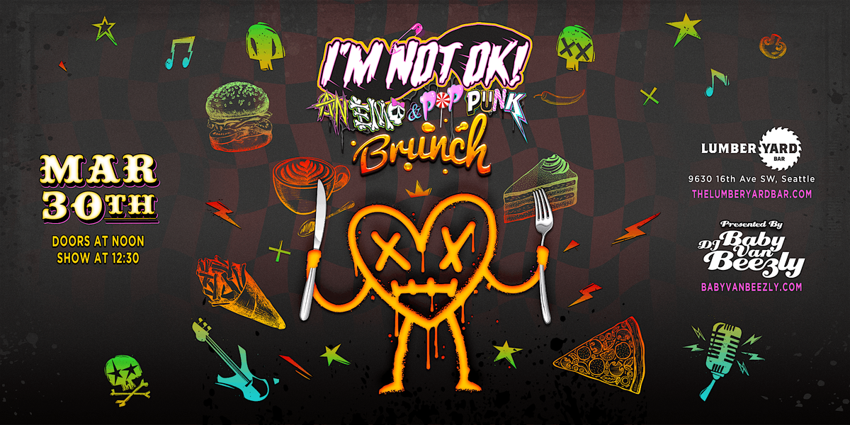 I'm Not Ok! An Emo & Pop Punk Brunch Party!!