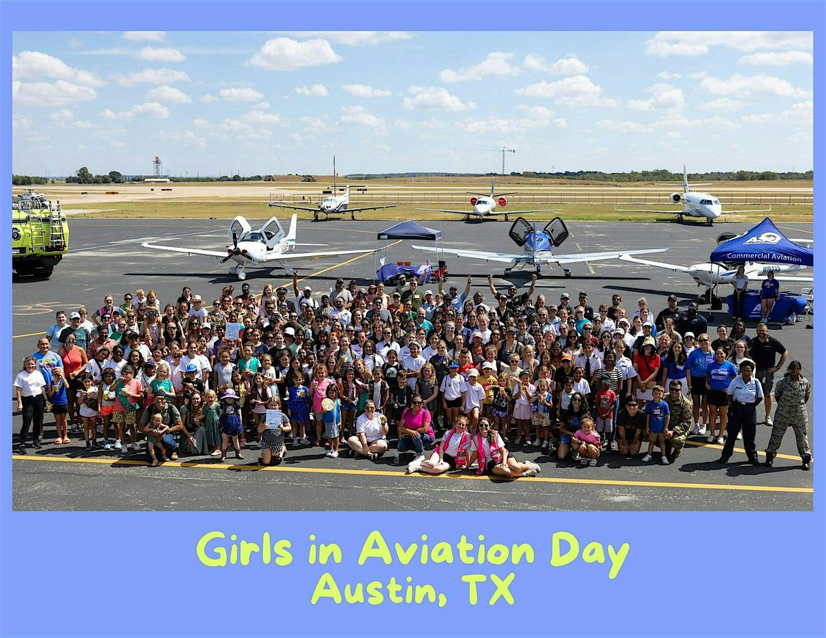 Girls in Aviation Day Austin 2025!