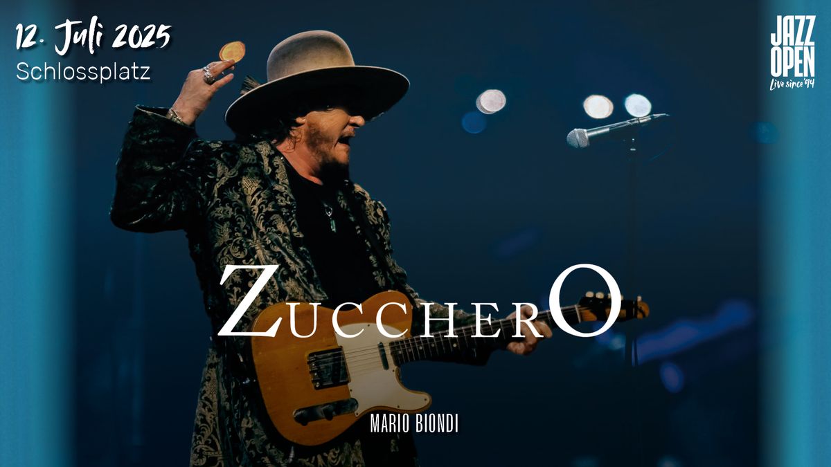 jazzopen stuttgart 2025: Zucchero (Supporting Act: Mario Biondi)