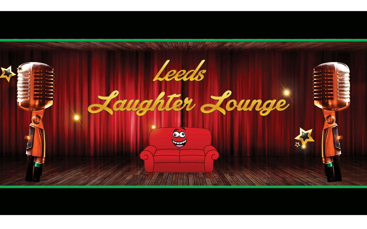 Leeds Laughter Lounge Spring Spectacular