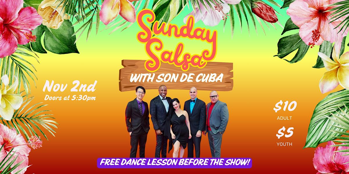 Sunday Salsa with Son De Cuba - In The Abbey Ballroom!