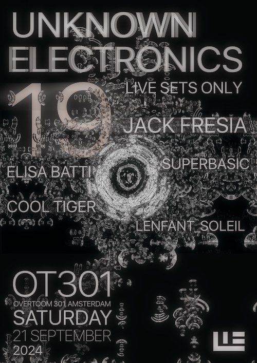 Unknown Electronics 19 - LIVE sets