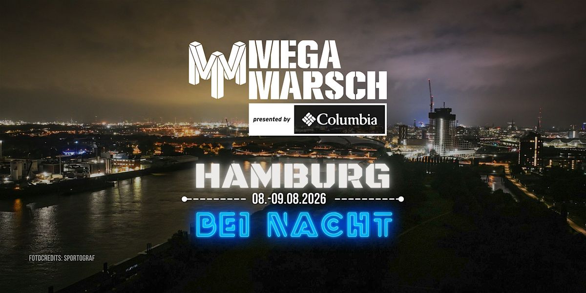 Megamarsch 50\/12 Hamburg bei Nacht 2026