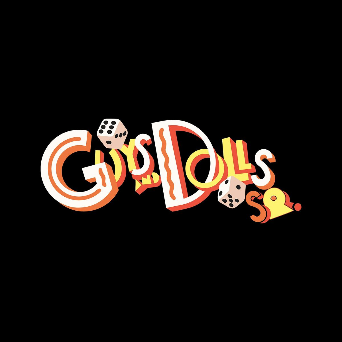 Guys and Dolls Sr