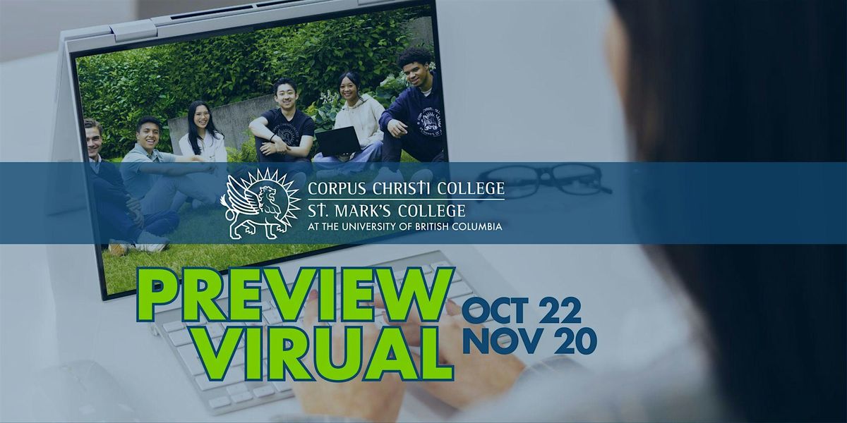 Corpus Christi College Virtual Preview Oct 22, Nov 20