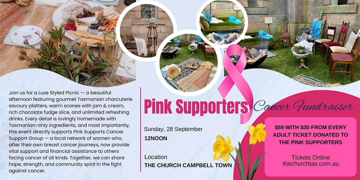 Pink Supports Cancer Fundraiser - Luxe Gourmet Picnic @ The Church