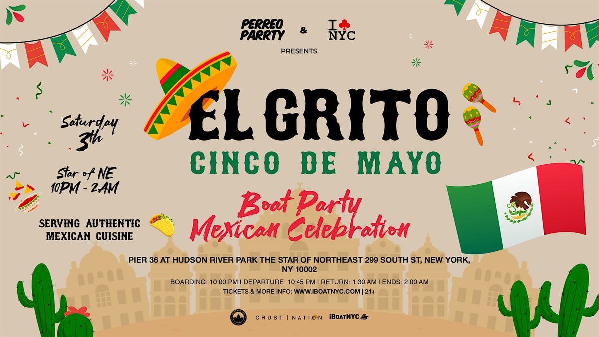 EL GRITO: CINCO DE MAYO Mexican Celebration  Boat Party Yacht Cruise NYC