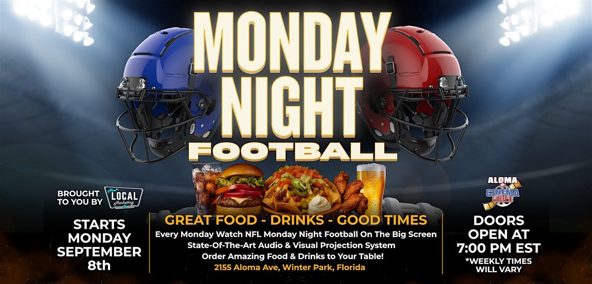 Monday Night Football at Aloma Cinema Grill