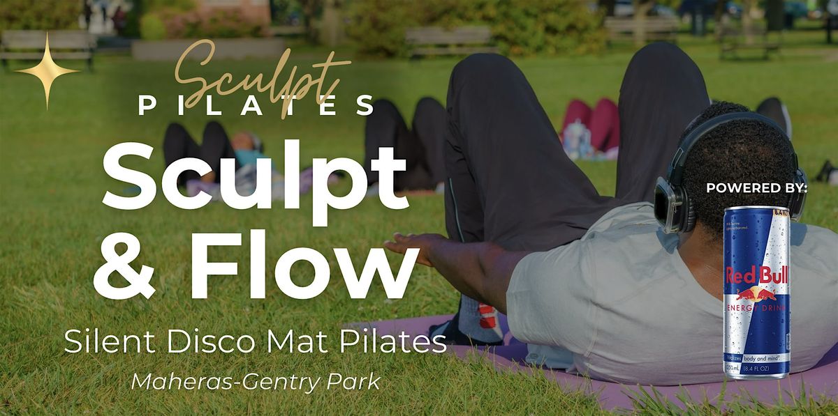 Sculpt & Flow - Silent Disco Mat Pilates - Maheras-Gentry Park