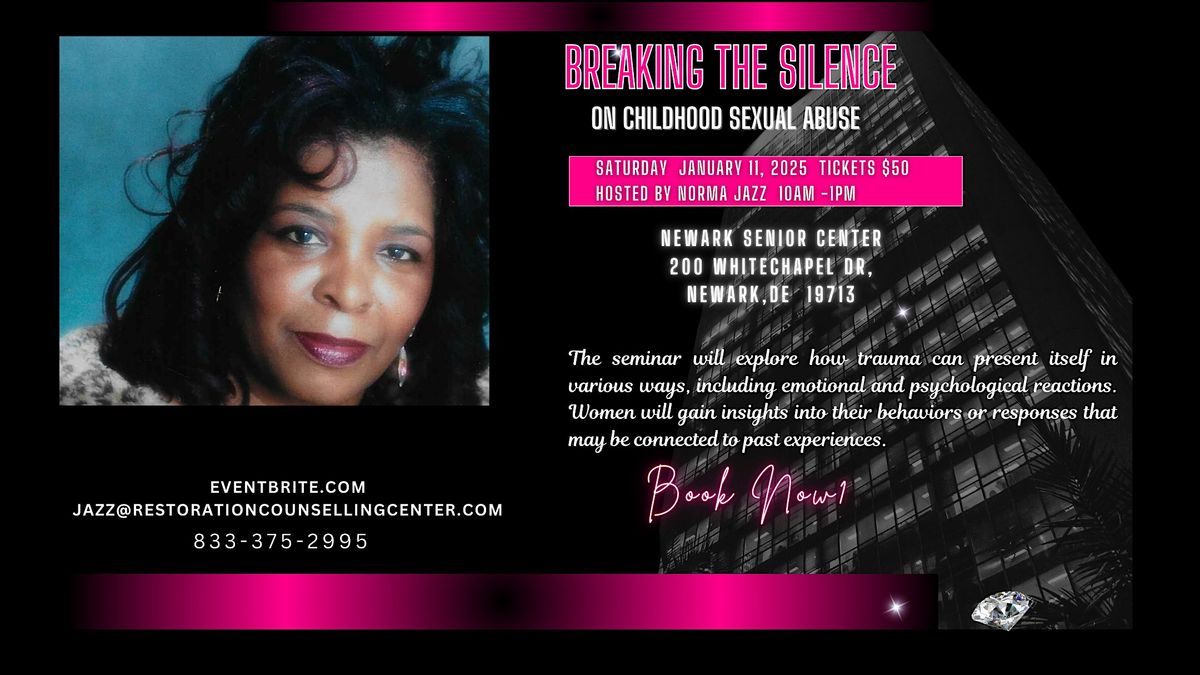 Breaking The Silence on Childhood Sexual Abuse