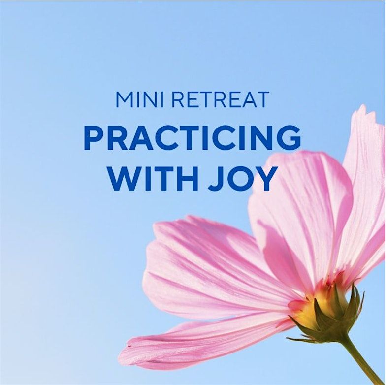 Practicing with Joy