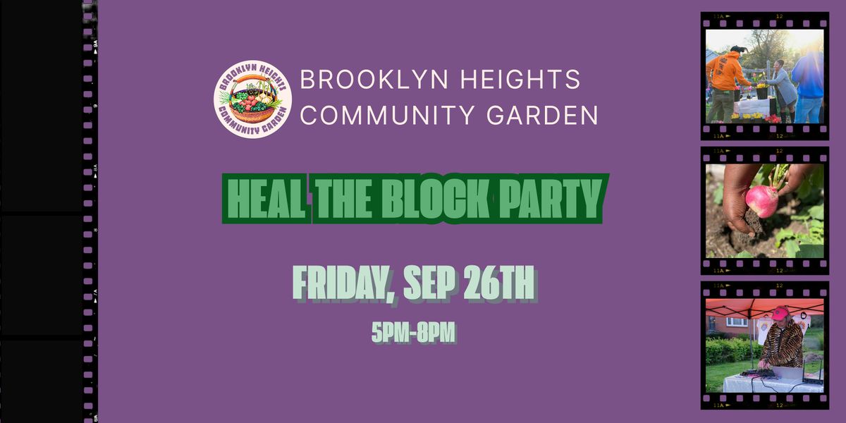 Heal the Block Party