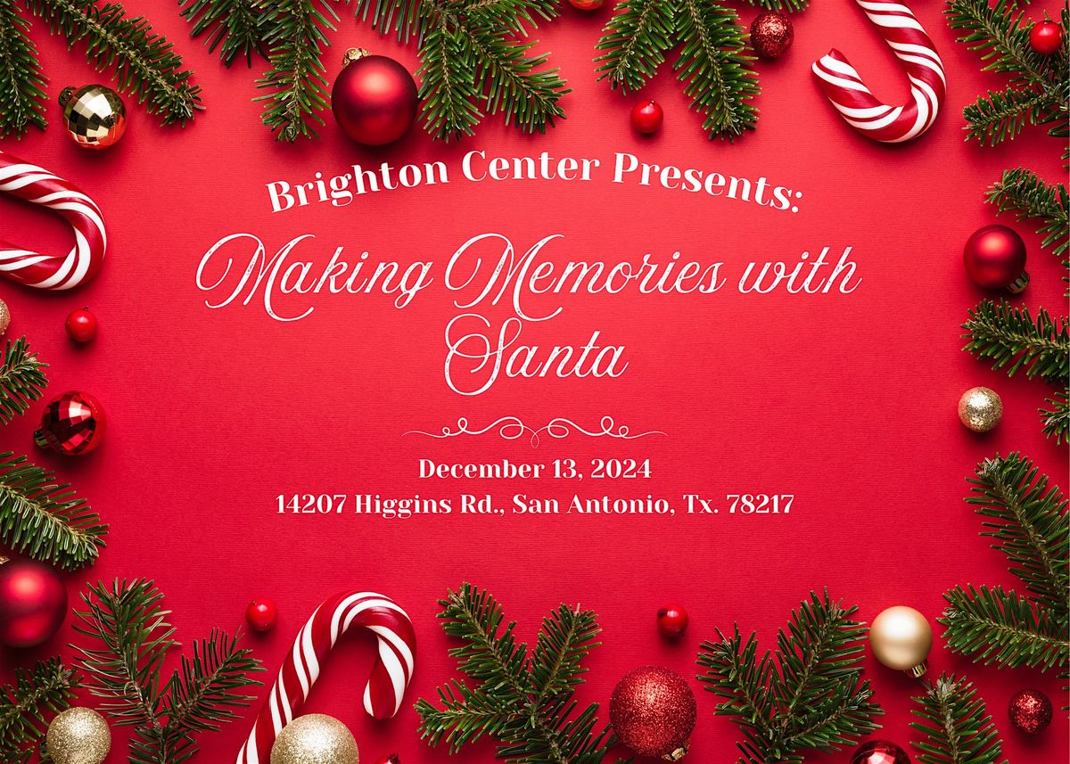 Brighton Center Presents: Making Memories with Santa