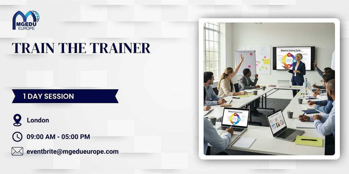 Train the Trainer: 1 Day Session in London