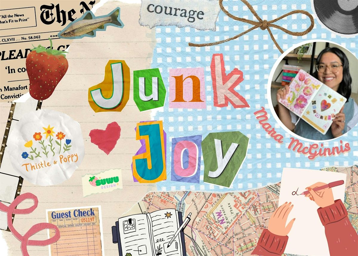 Junk and Joy: Journaling for Creatives