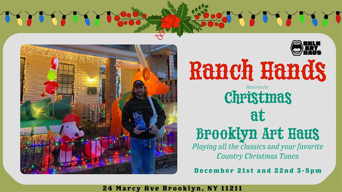 Christmas with The Ranch Hands at Brooklyn Art Haus