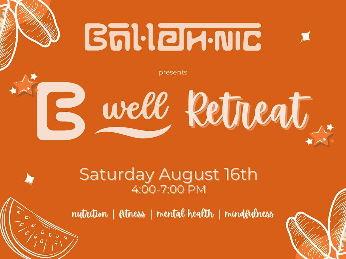 Wellness Retreat- August