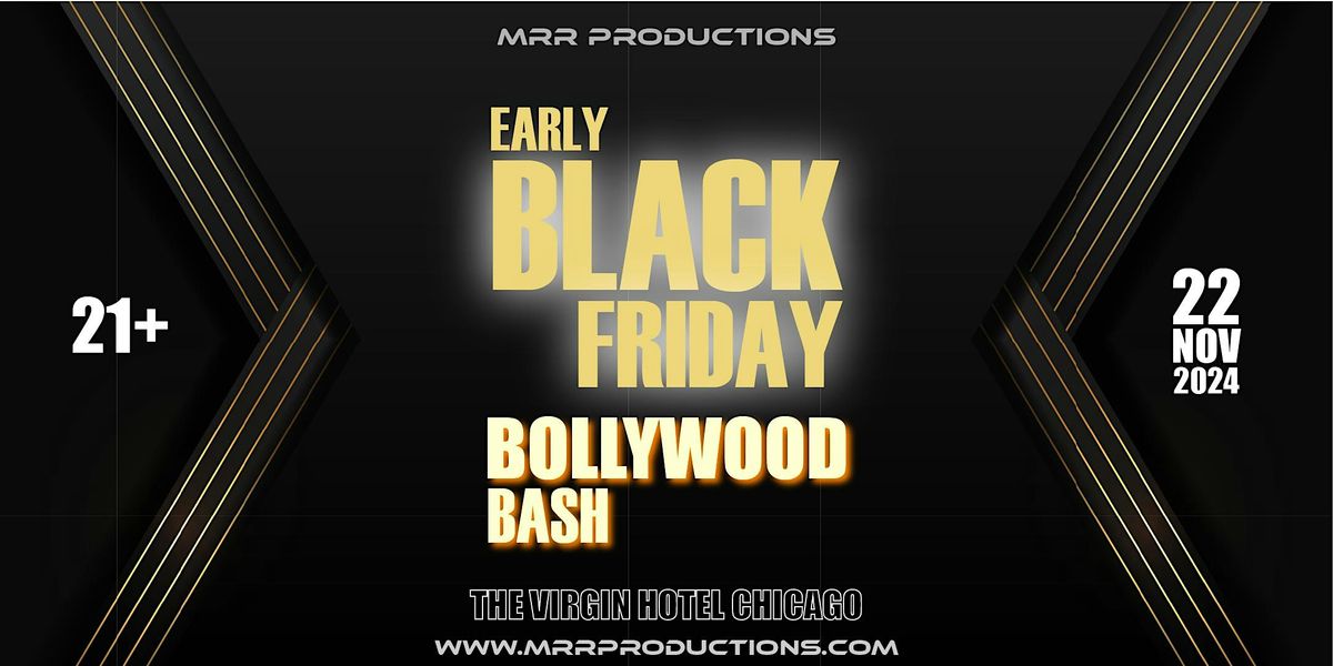 Early Black Friday Bollywood Bash