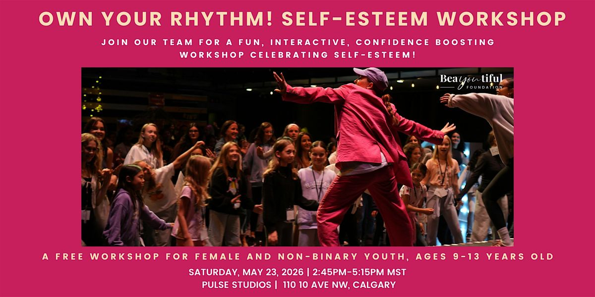 Own Your Rhythm! Workshop (Ages 9-13)