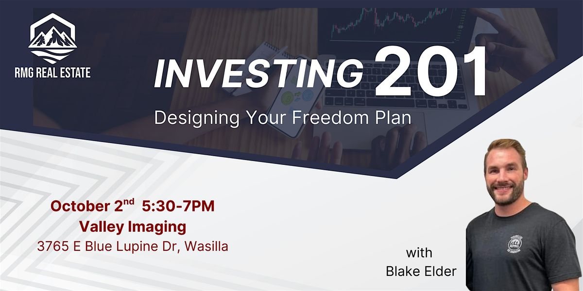 Investing 201: Designing Your Freedom Plan with Blake Elder
