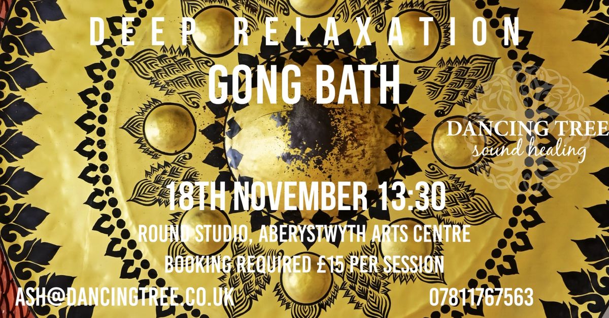 Gong Bath - Aberystwyth 