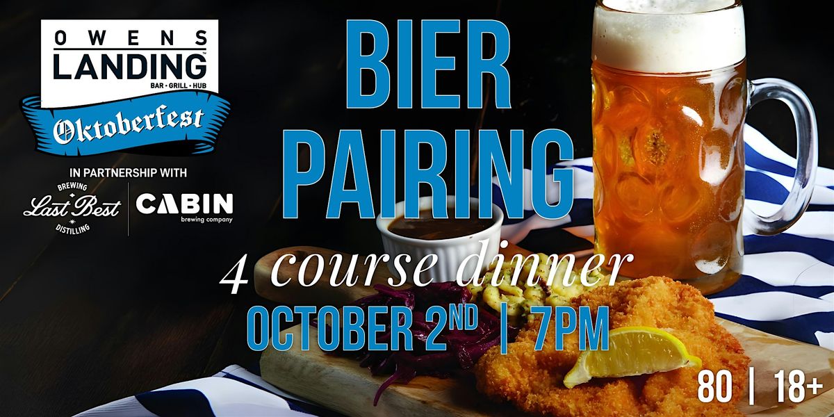 OKTOBERFEST BIER PAIRING DINNER | OWENS LANDING | LAST BEST | CABIN