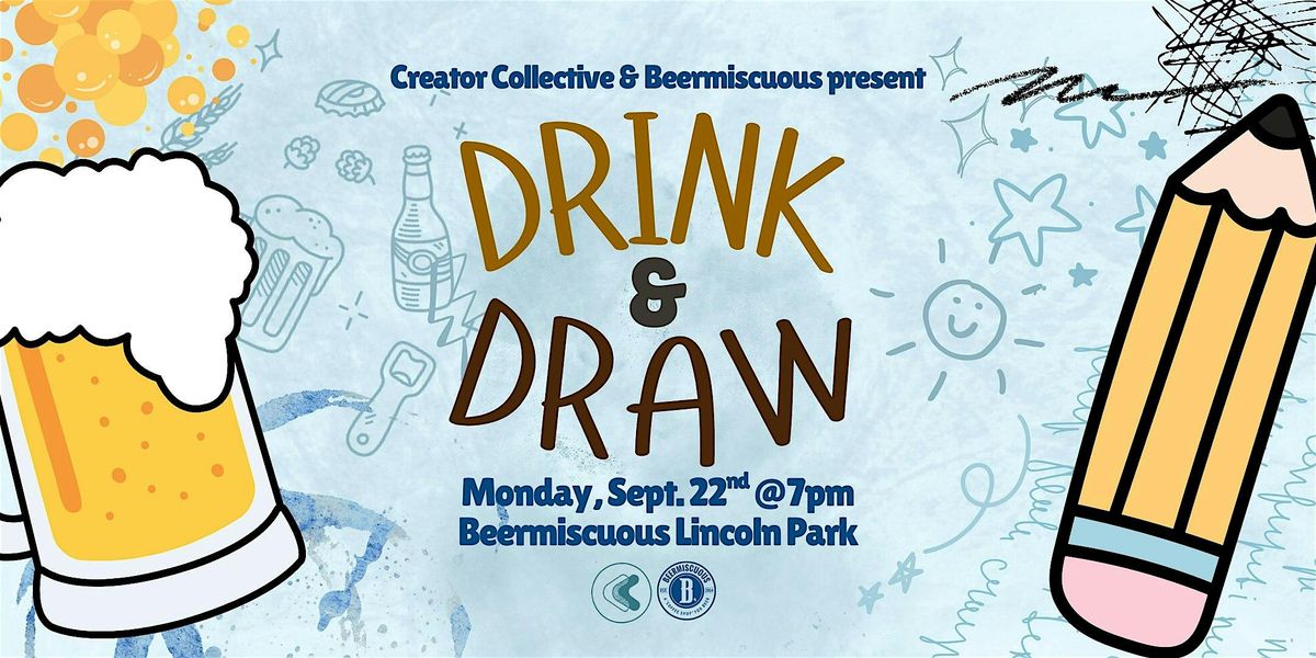 Drink & Draw