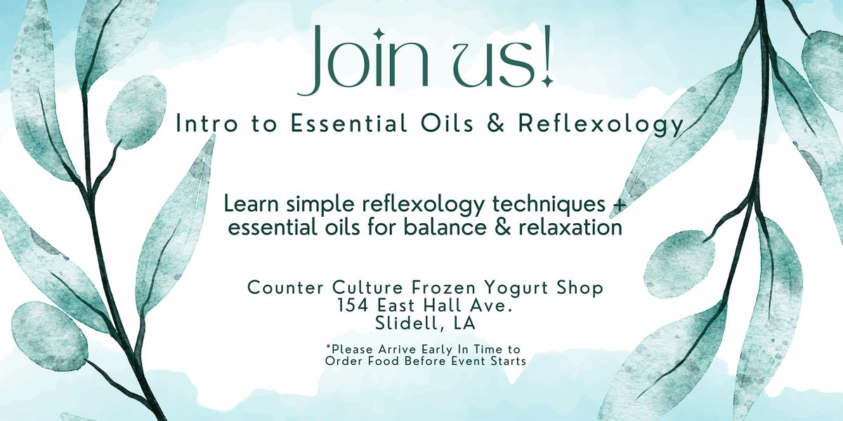 Intro to Reflexology and Essential Oils