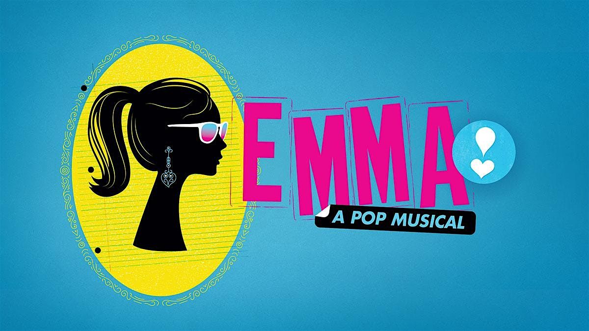 Emma! A Pop Musical