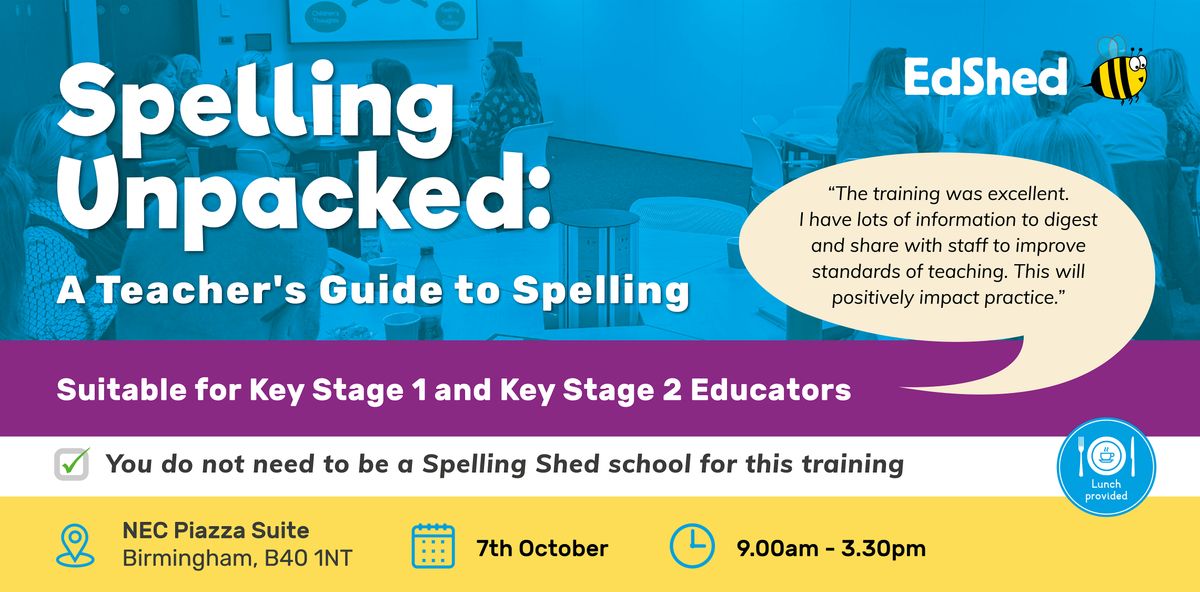 Spelling Unpacked: A Teacher\u2019s Guide to Spelling
