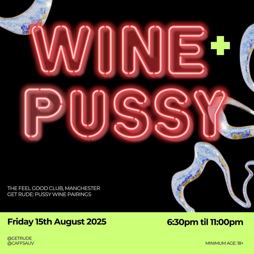 Get RUDE: PUSSY WINE PAIRINGS