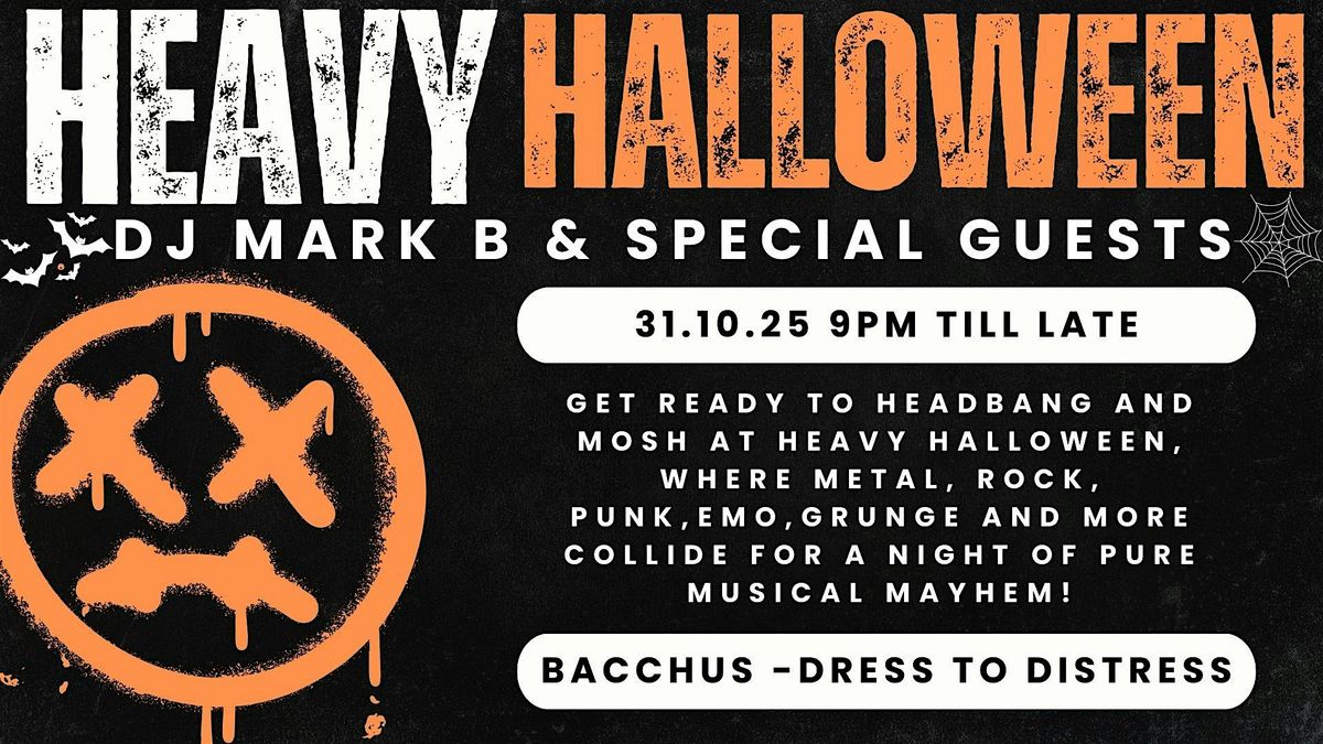 Heavy Halloween - 31\/10\/25 - metal \/rock&alt\/punk\/punk-pop\/grunge\/emo\/goth