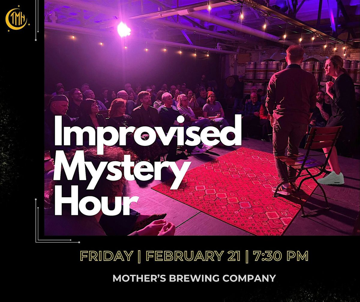 The Mystery Hour Back at Mother's--February Edition