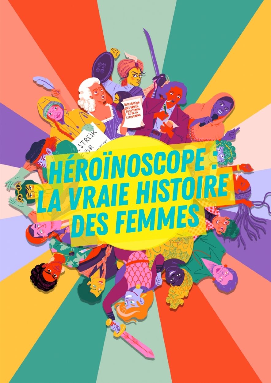 H\u00e9ro\u00efnoscope \u2013 La vraie Histoire des femmes