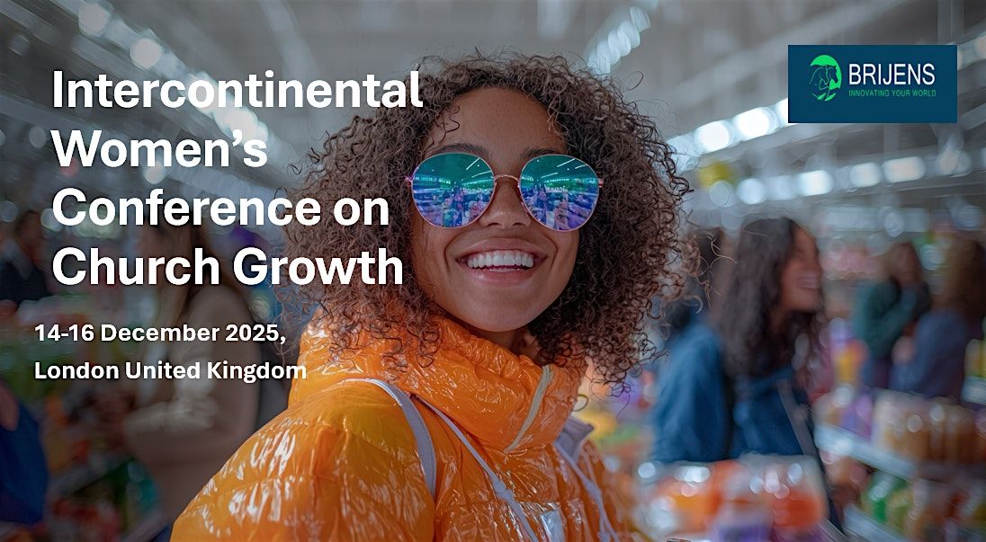 Intercontinental Women's  Conference on Church Growth