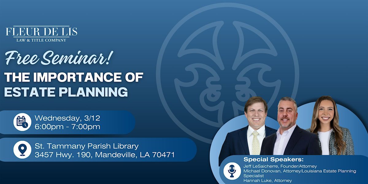 Free Estate Planning Seminar \u2013 Protect Your Future