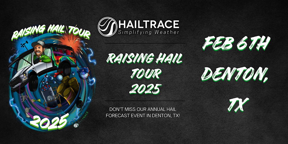 Raising Hail Tour 2025 - Denton, TX