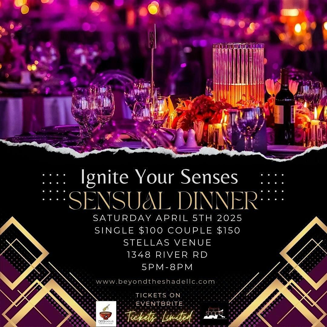 Ignite Your Senses Sensual Dinner