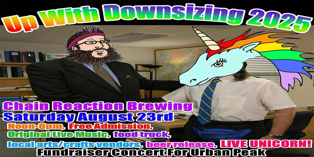 Up With Downsizing 2025: A free 1-day festival fundraiser!