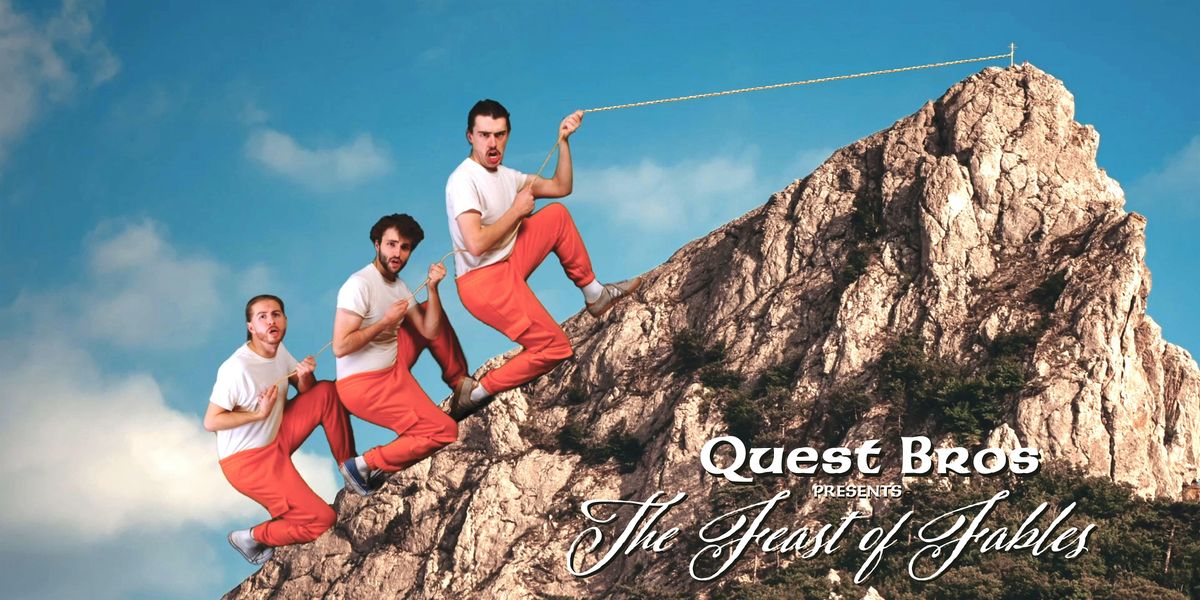 Quest Bros Presents: The Feast of Fables