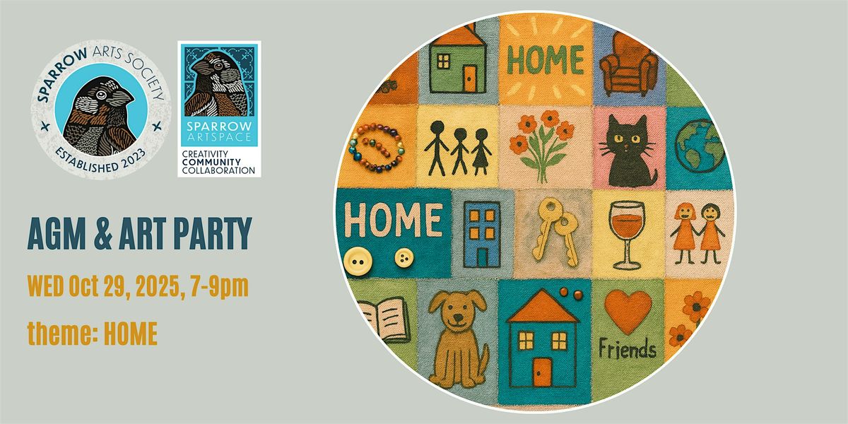 Sparrow Arts Society\u2019s AGM & Art Party!
