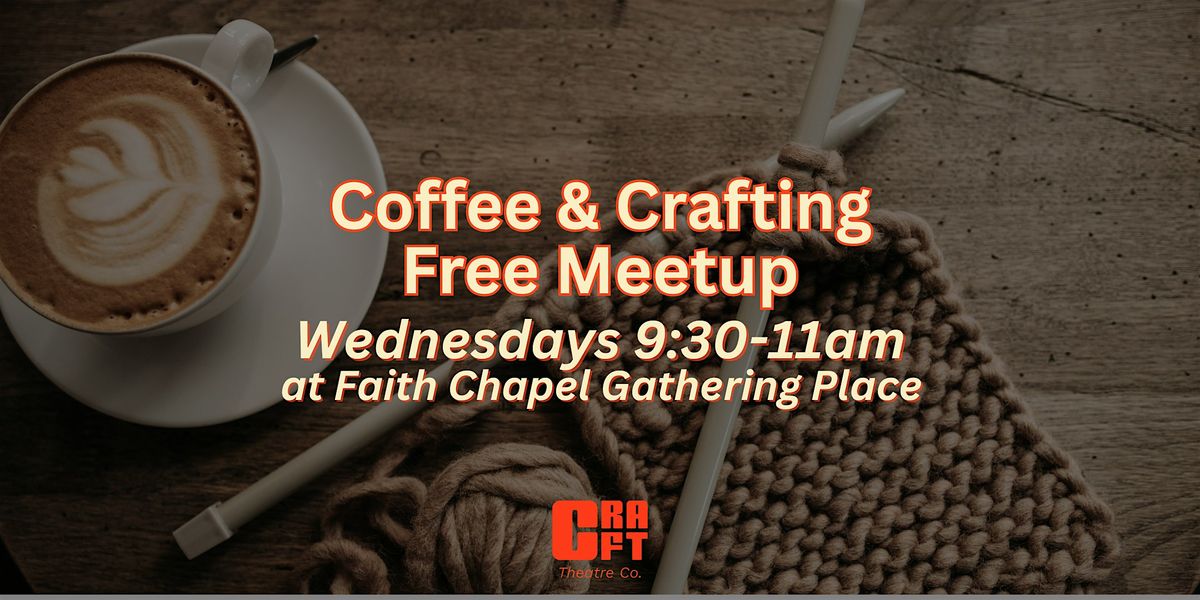 Coffee & Crafting