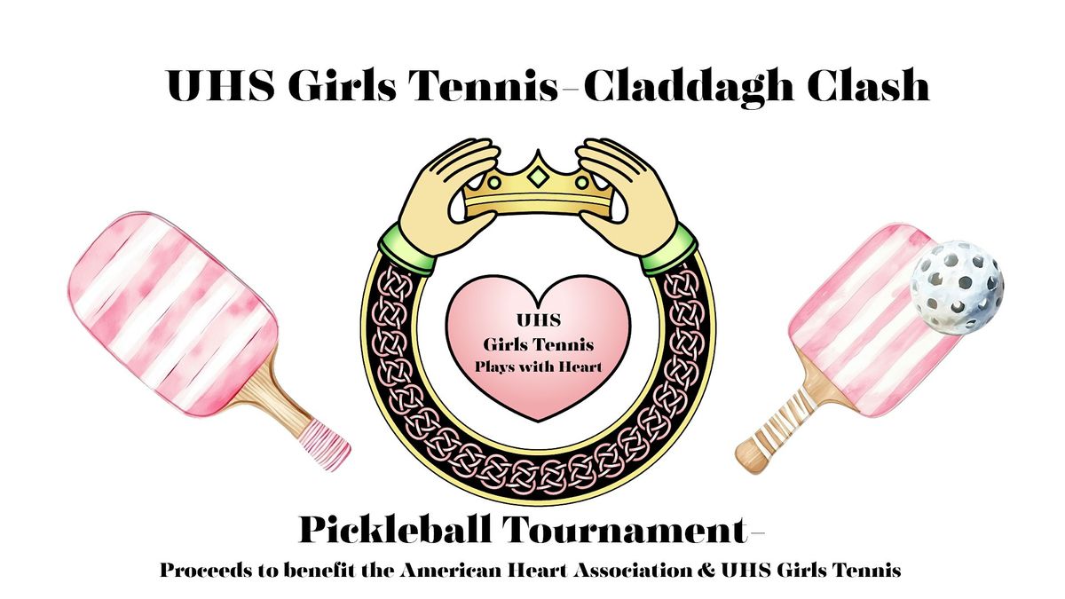 Claddagh Clash - Ursuline Girls Tennis Team - Pickleball Tournament