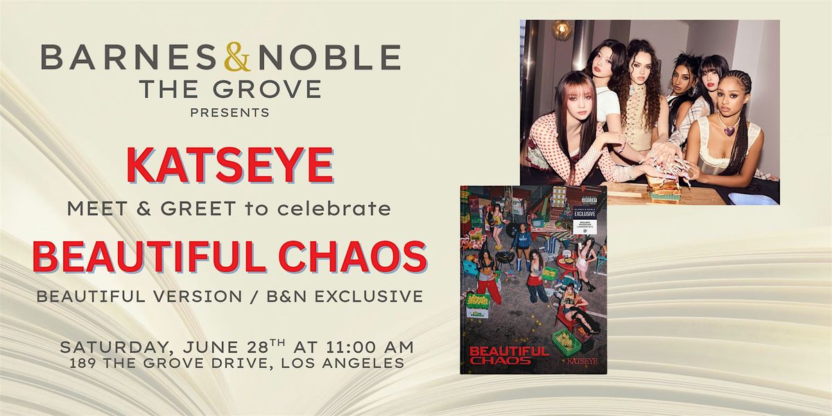 KATSEYE signs new album BEAUTIFUL CHAOS!, Barnes & Noble The Grove, Los
